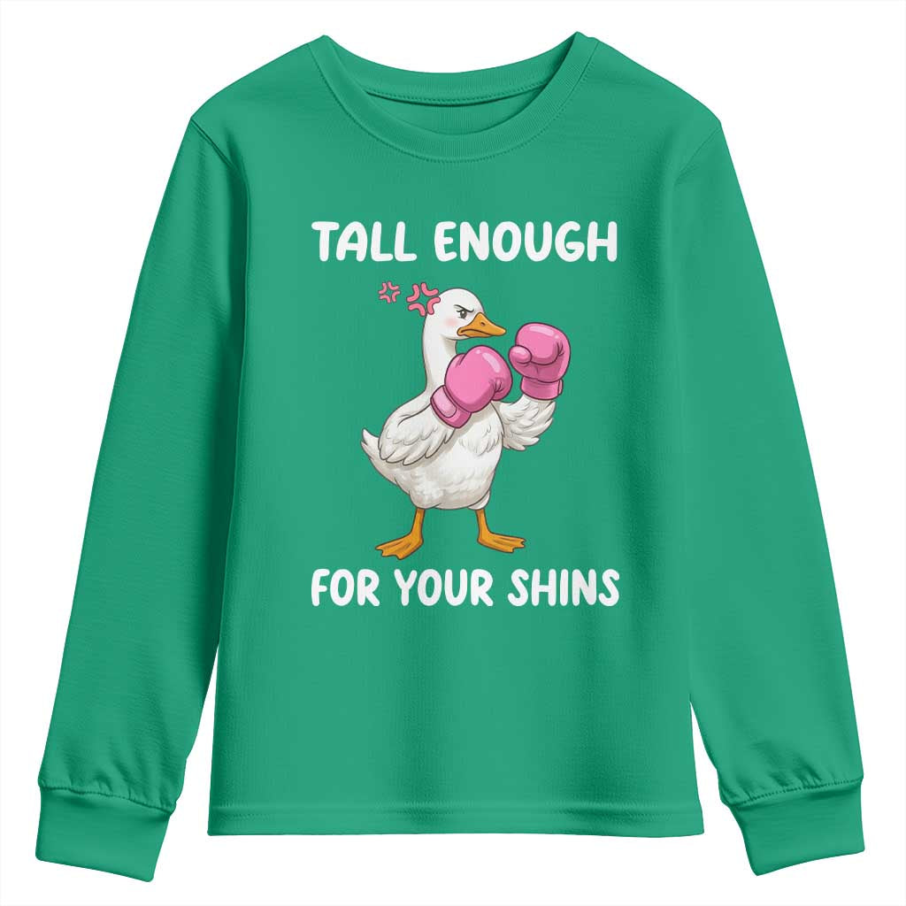 Tall Enough For Your Shins Youth Sweatshirt Funny Goose Sarcastic Meme