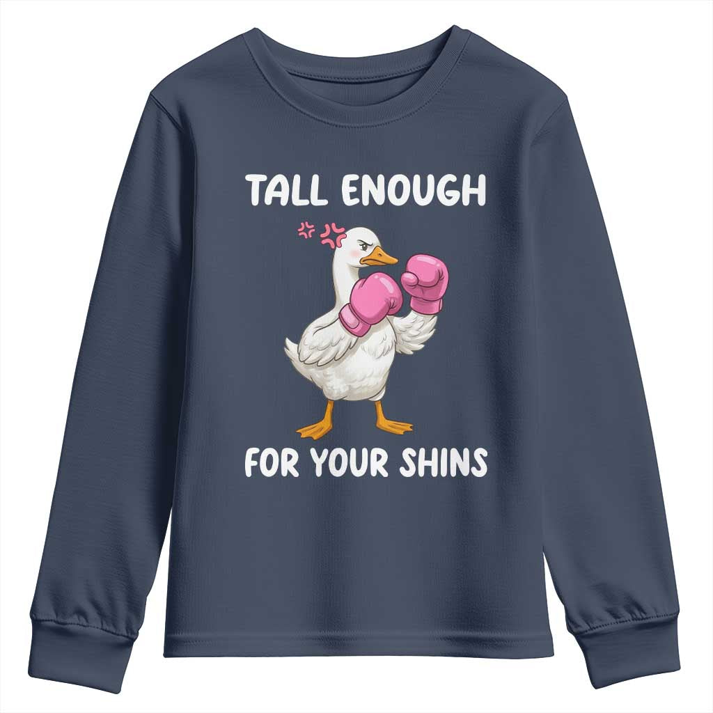 Tall Enough For Your Shins Youth Sweatshirt Funny Goose Sarcastic Meme