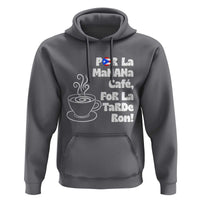 Por La Mañana Cafe Hoodie Puerto Rican Music Lover Coffee Fan