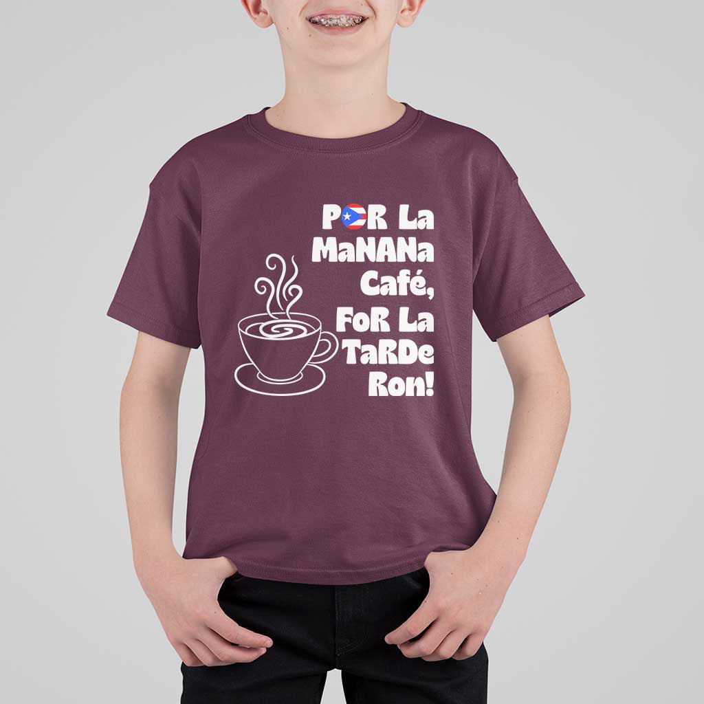 Por La Mañana Cafe T Shirt For Kid Puerto Rican Music Lover Coffee Fan