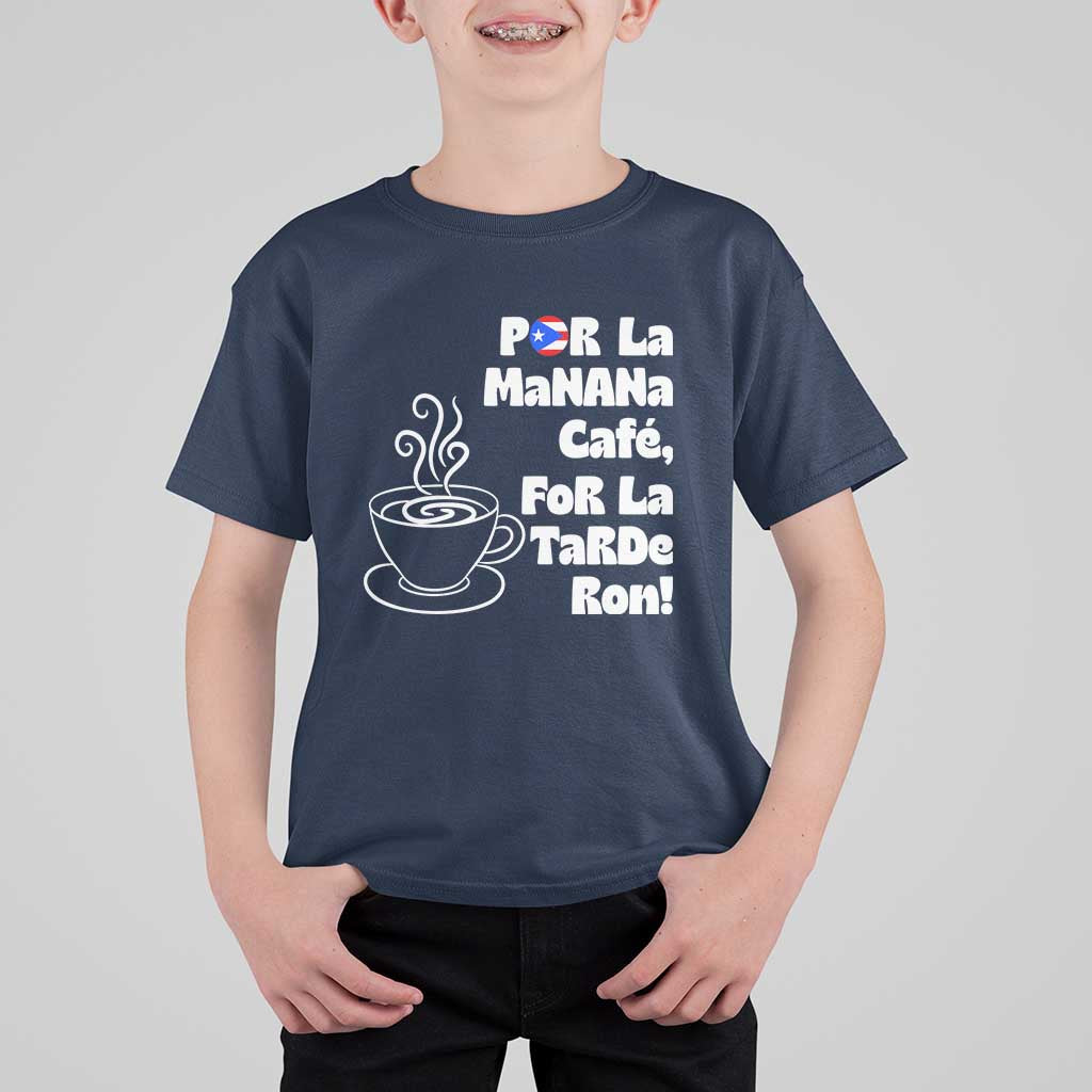 Por La Mañana Cafe T Shirt For Kid Puerto Rican Music Lover Coffee Fan