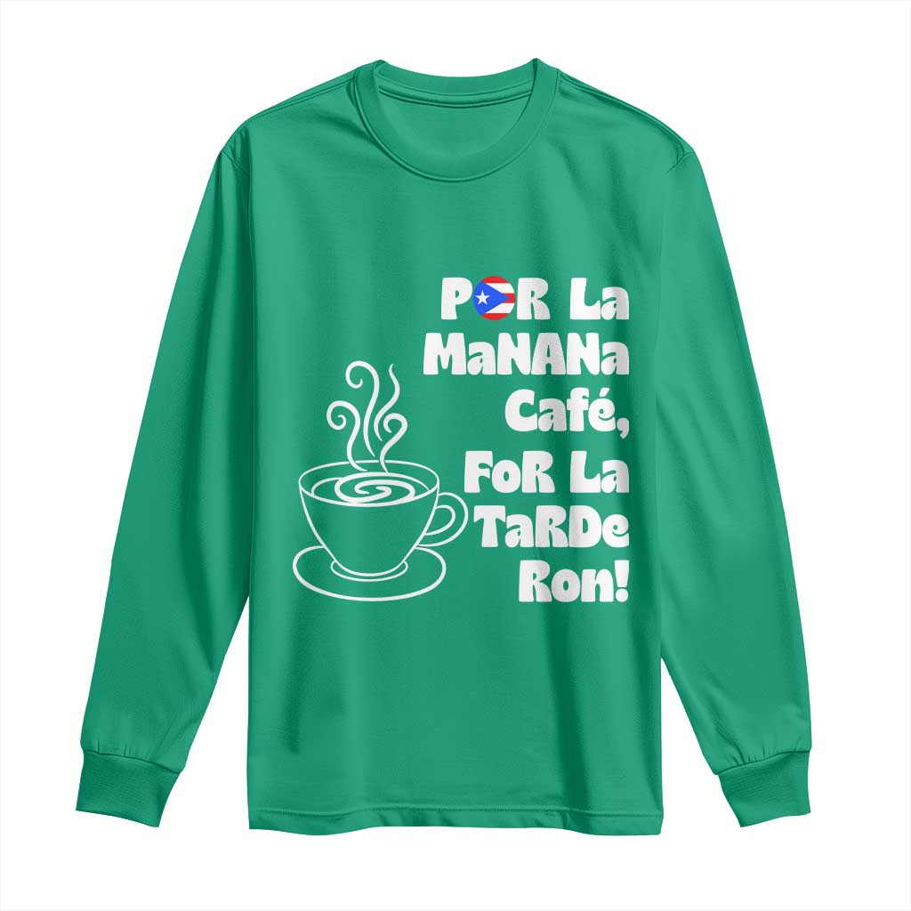 Por La Mañana Cafe Long Sleeve Shirt Puerto Rican Music Lover Coffee Fan