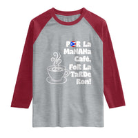 Por La Mañana Cafe Raglan Shirt Puerto Rican Music Lover Coffee Fan