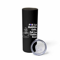 Por La Mañana Cafe Skinny Tumbler Puerto Rican Music Lover Coffee Fan