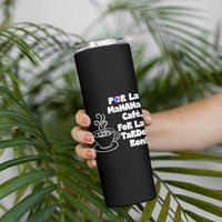 Por La Mañana Cafe Skinny Tumbler Puerto Rican Music Lover Coffee Fan