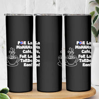 Por La Mañana Cafe Skinny Tumbler Puerto Rican Music Lover Coffee Fan