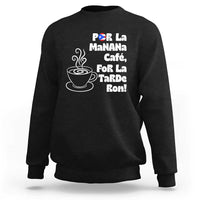 Por La Mañana Cafe Sweatshirt Puerto Rican Music Lover Coffee Fan