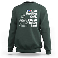 Por La Mañana Cafe Sweatshirt Puerto Rican Music Lover Coffee Fan