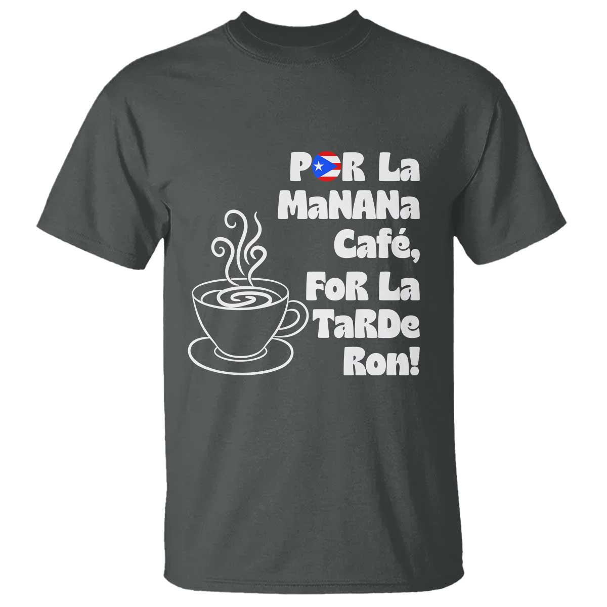 Por La Mañana Cafe T Shirt Puerto Rican Music Lover Coffee Fan