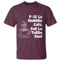 Por La Mañana Cafe T Shirt Puerto Rican Music Lover Coffee Fan