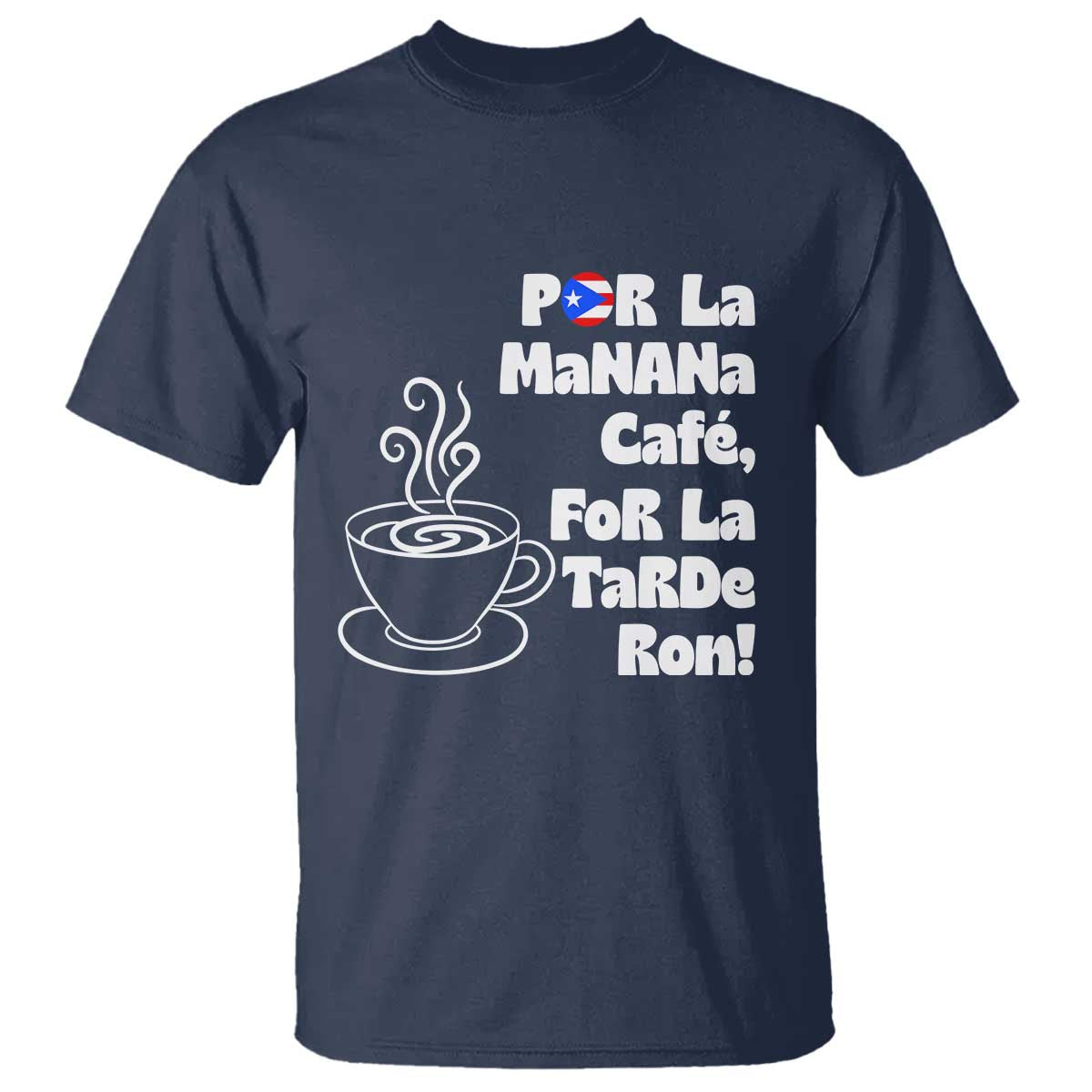 Por La Mañana Cafe T Shirt Puerto Rican Music Lover Coffee Fan
