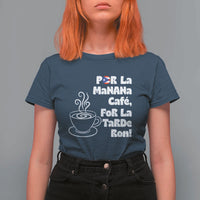 Por La Mañana Cafe T Shirt For Women Puerto Rican Music Lover Coffee Fan