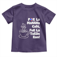 Por La Mañana Cafe Toddler T Shirt Puerto Rican Music Lover Coffee Fan