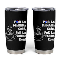 Por La Mañana Cafe Tumbler Cup Puerto Rican Music Lover Coffee Fan
