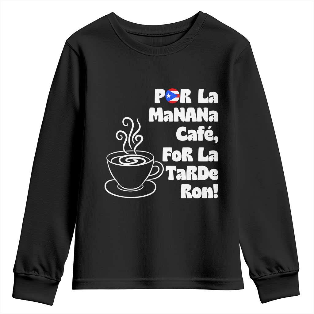 Por La Mañana Cafe Youth Sweatshirt Puerto Rican Music Lover Coffee Fan