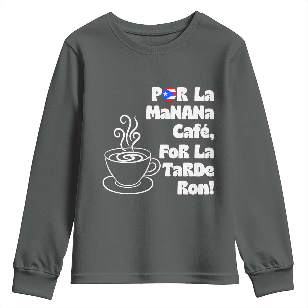 Por La Mañana Cafe Youth Sweatshirt Puerto Rican Music Lover Coffee Fan
