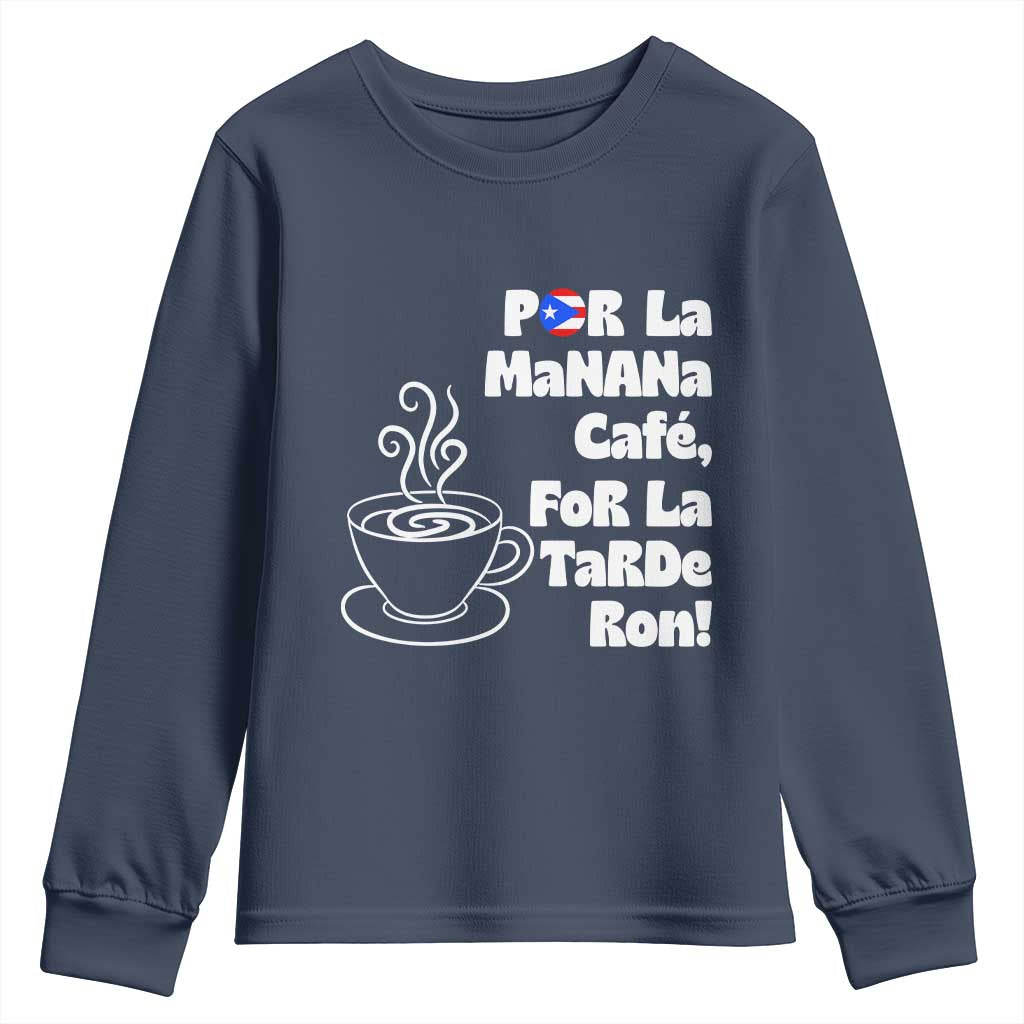 Por La Mañana Cafe Youth Sweatshirt Puerto Rican Music Lover Coffee Fan
