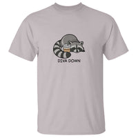 Diva Down T Shirt Funny Raccoon Relaxed