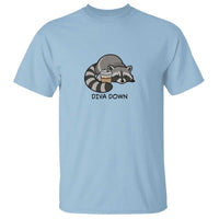 Diva Down T Shirt Funny Raccoon Relaxed