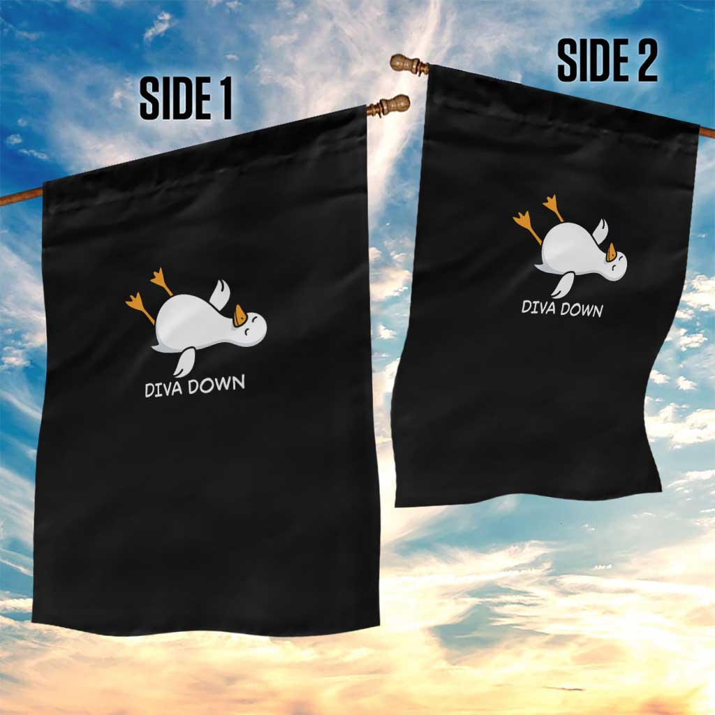Diva Down Silly Goose Garden Flag Funny Sarcastic Animal Meme