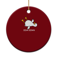 Diva Down Silly Goose Ceramic Ornament Funny Sarcastic Animal Meme