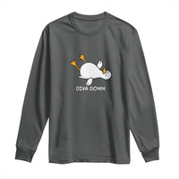 Diva Down Silly Goose Long Sleeve Shirt Funny Sarcastic Animal Meme