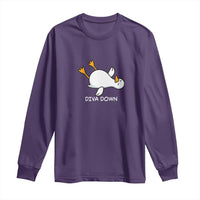 Diva Down Silly Goose Long Sleeve Shirt Funny Sarcastic Animal Meme