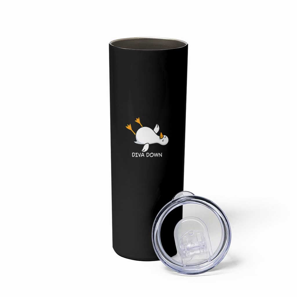 Diva Down Silly Goose Skinny Tumbler Funny Sarcastic Animal Meme