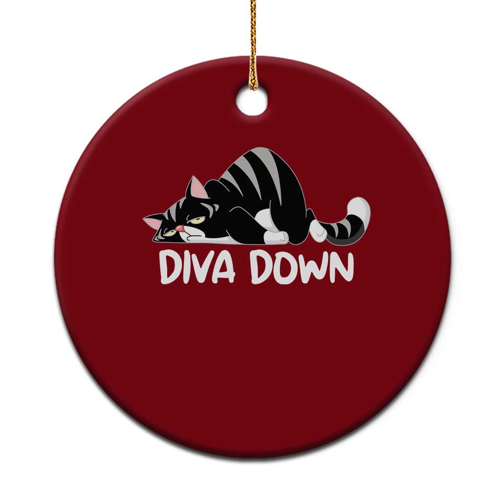 Diva Down Ceramic Ornament Funny Sarcastic Cat Meme