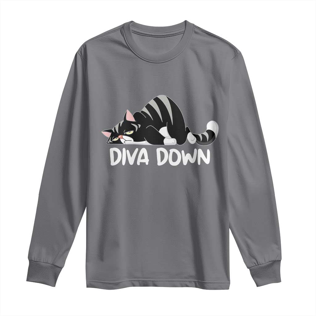 Diva Down Long Sleeve Shirt Funny Sarcastic Cat Meme