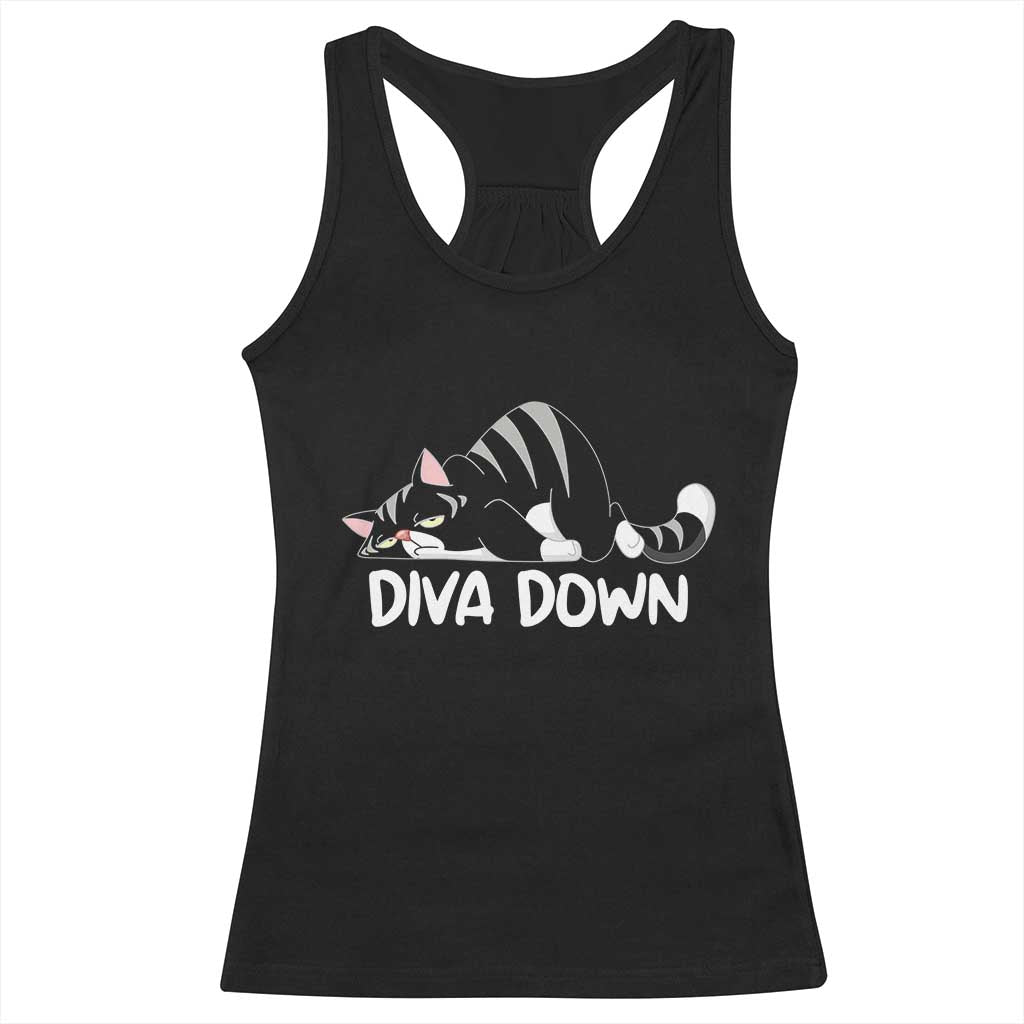 Diva Down Racerback Tank Top Funny Sarcastic Cat Meme