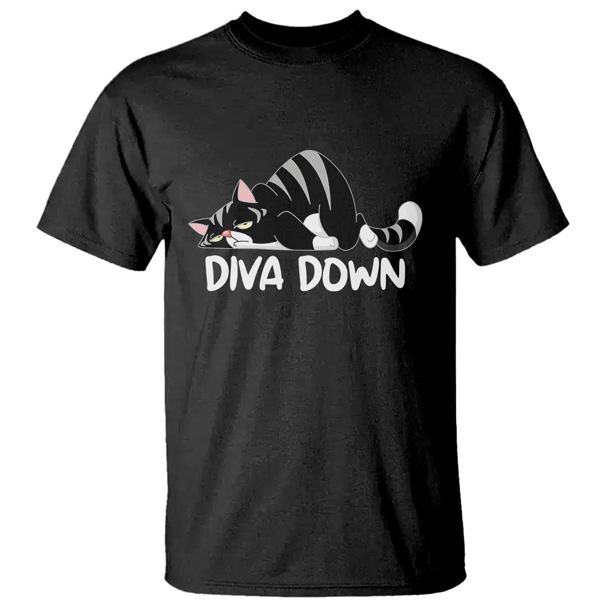 Diva Down T Shirt Funny Sarcastic Cat Meme