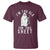 Funny Ghost Halloween T Shirt I Am Too Old For This Sheet - Wonder Print Shop