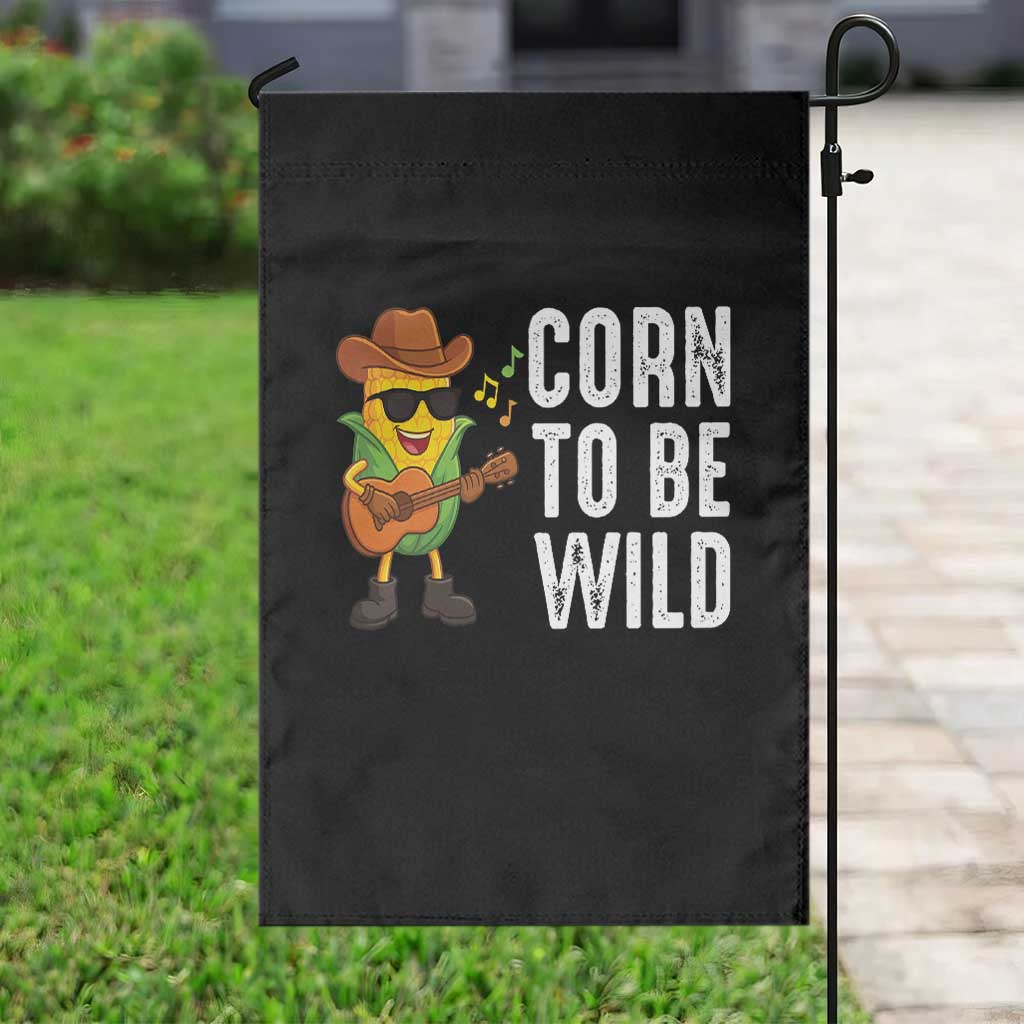 Corn To Be Wild Garden Flag Funny Cowboy Cornboy - Wonder Print Shop