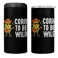 Corn To Be Wild 4 in 1 Can Cooler Tumbler Funny Cowboy Cornboy - Wonder Print Shop
