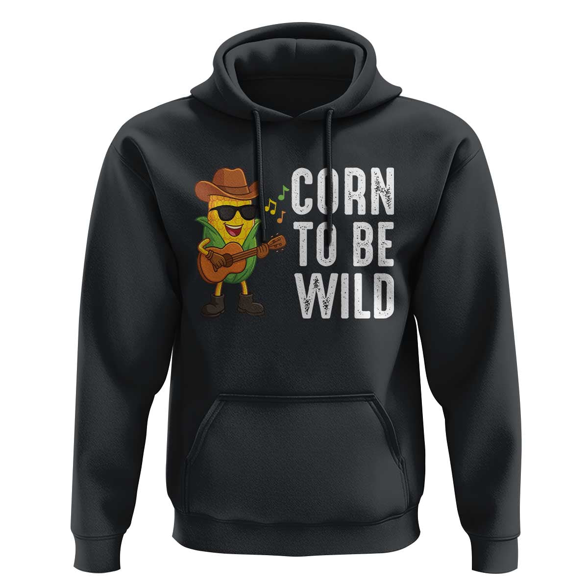 Corn To Be Wild Hoodie Funny Cowboy Cornboy - Wonder Print Shop