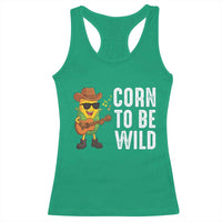 Corn To Be Wild Racerback Tank Top Funny Cowboy Cornboy - Wonder Print Shop