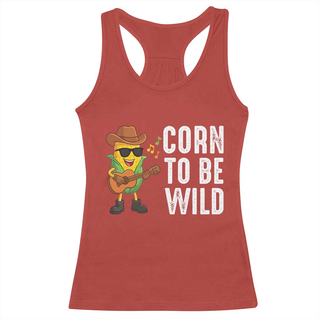 Corn To Be Wild Racerback Tank Top Funny Cowboy Cornboy - Wonder Print Shop