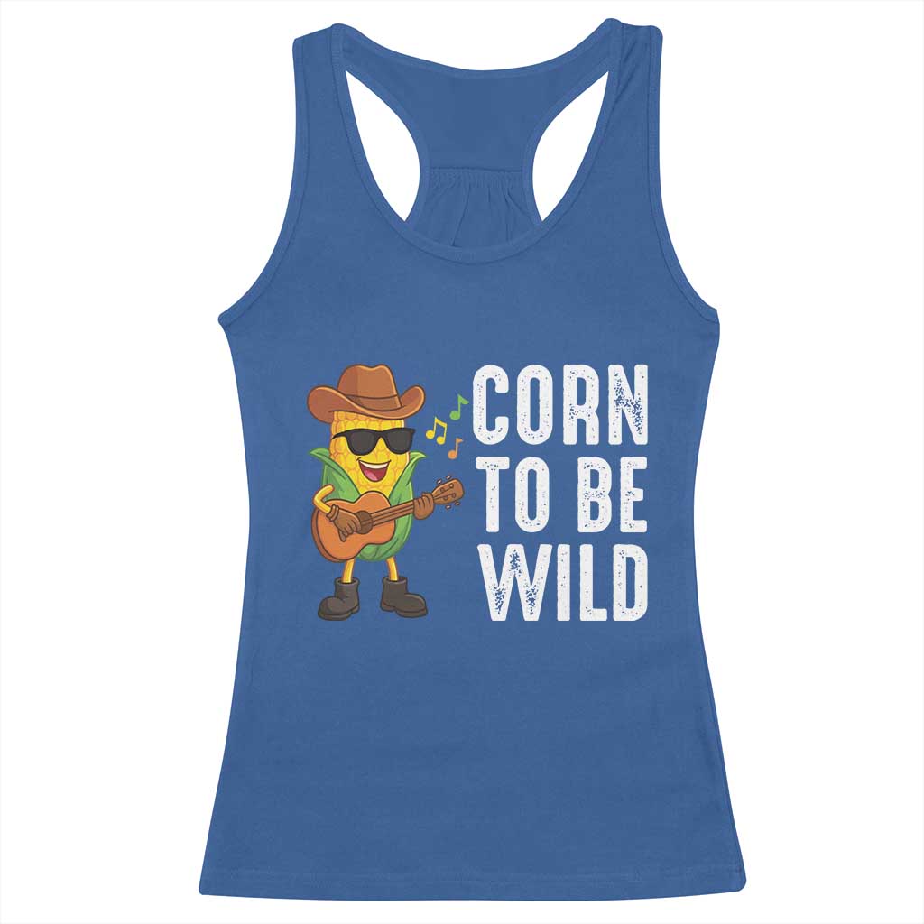 Corn To Be Wild Racerback Tank Top Funny Cowboy Cornboy - Wonder Print Shop