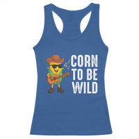 Corn To Be Wild Racerback Tank Top Funny Cowboy Cornboy - Wonder Print Shop