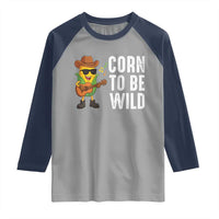 Corn To Be Wild Raglan Shirt Funny Cowboy Cornboy - Wonder Print Shop