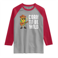 Corn To Be Wild Raglan Shirt Funny Cowboy Cornboy - Wonder Print Shop