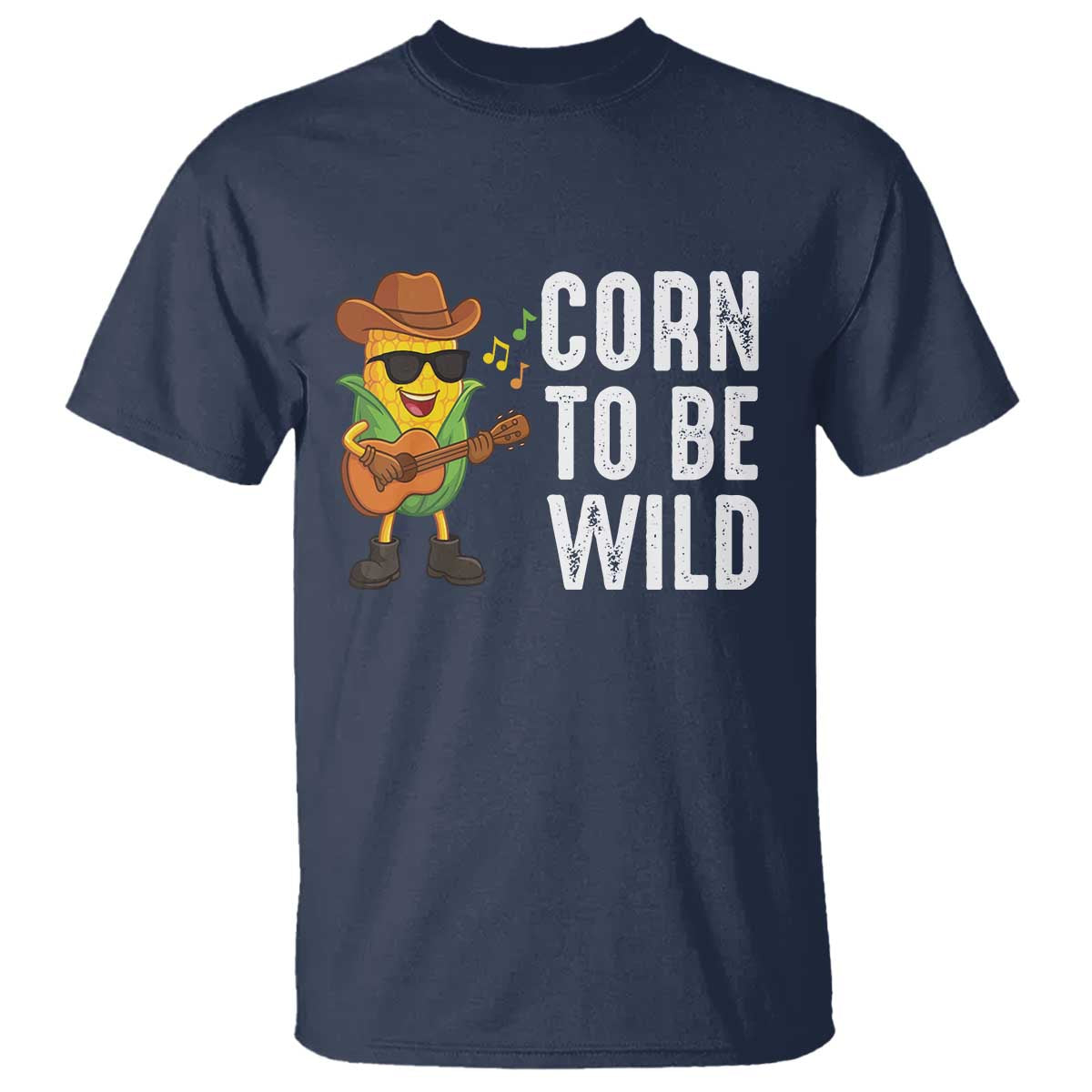 Corn To Be Wild T Shirt Funny Cowboy Cornboy - Wonder Print Shop