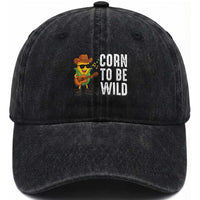 Corn To Be Wild Washed Cotton Baseball Cap Funny Cowboy Cornboy