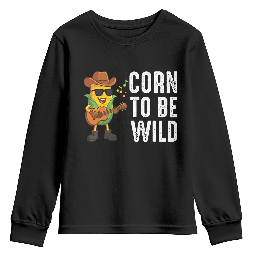 Corn To Be Wild Youth Sweatshirt Funny Cowboy Cornboy - Wonder Print Shop