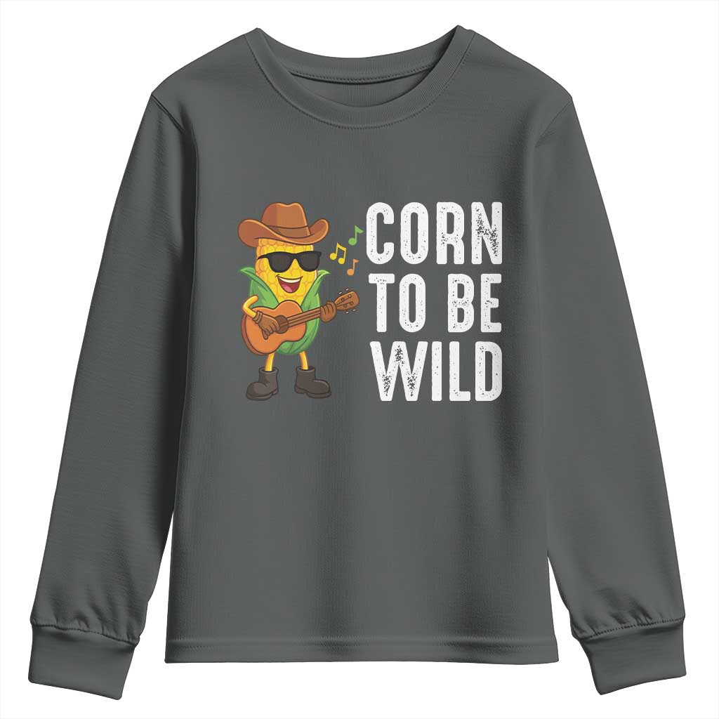 Corn To Be Wild Youth Sweatshirt Funny Cowboy Cornboy - Wonder Print Shop
