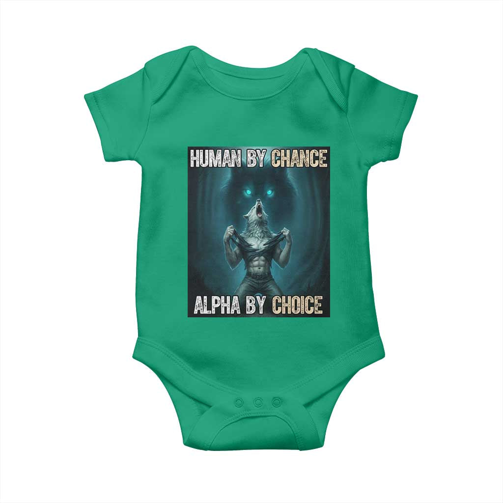 Funny Alpha Wolf Meme Baby Onesie Human By Chance Alpha By Choice - Wonder Print Shop