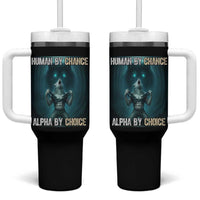 Funny Alpha Wolf Meme Tumbler With Handle Human By Chance Alpha By Choice - Wonder Print Shop
