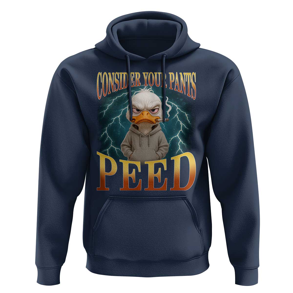Funny Smoking Goose Meme Hoodie Consider Your Pants Peed - Wonder Print Shop