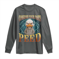 Funny Smoking Goose Meme Long Sleeve Shirt Consider Your Pants Peed - Wonder Print Shop